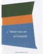 L'Observation Provoquée - Preview