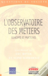 L'Observatoire Des Metiers ; Concepts Et Pratiques