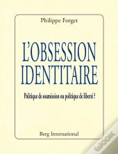 L'Obsession Identitaire