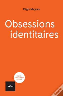 Capa do artigo L'Obsession Identitaire