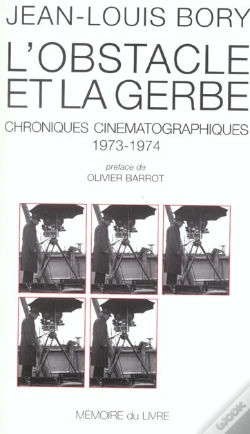 Capa do artigo L'Obstacle Et La Guerre ; Chroniques Cinématographiques 1973-1974