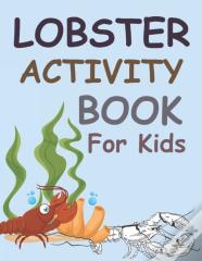 Lobster Activity Book For Kids