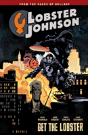 Lobster Johnson Volume 4: Get The Lobster - Preview