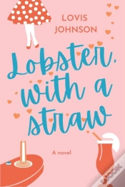 Capa do artigo Lobster, With A Straw