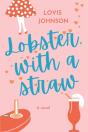 Lobster, With A Straw - Preview