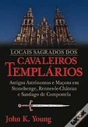 Capa do artigo Locais Sagrados dos Cavaleiros Templários
