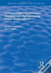Capa do artigo Local And Regional Economic Development: Renegotiating Power Under Labour