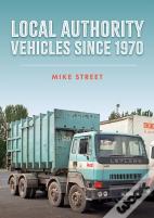 Local Authority Vehicles Since 1970