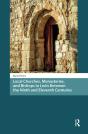 Local Churches, Monasteries, And Bishops In Leon Between The Ninth And Eleventh Centuries - Preview