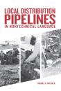 Local Distribution Pipelines In Nontechnical Language - Preview