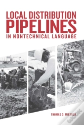 Local Distribution Pipelines In Nontechnical Language