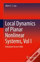 Local Dynamics Of Planar Nonlinear Systems, Vol I