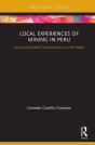 Local Experiences Of Mining In Peru - Preview