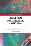 Local/Global Shakespeare And Advertising
