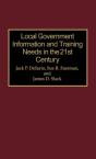 Local Government Information And Training Needs In The 21st Century - Preview