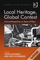 Local Heritage, Global Context