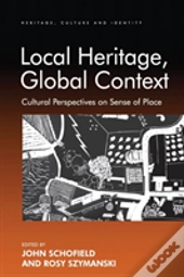 Local Heritage, Global Context