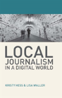 Local Journalism In A Digital World - Preview