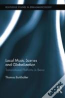 Local Music Scenes And Globalization