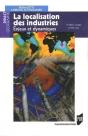 Localisation Des Industries ; Enjeux Et Dynamiques (3e. Édition) - Preview