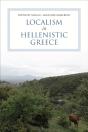 Localism In Hellenistic Greece - Preview