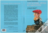 Localisme, Fêtes Et Identités ; Une Traversée Ethno-Festive De La Mauricie (Québec)