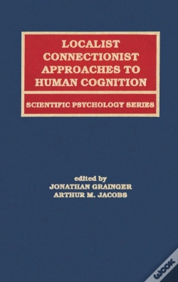 Capa do artigo Localist Connectionist Approaches To Human Cognition