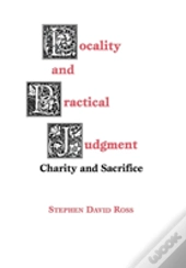 Locality And Practical Judgment