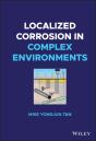 Localized Corrosion In Complex Environments - Preview