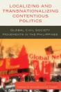 Localizing And Transnationalizing Contentious Politics - Preview