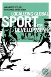 Capa do artigo Localizing Global Sport For Development