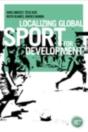 Localizing Global Sport For Development - Preview