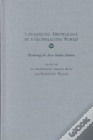 Localizing Knowledge In A Globalizing World