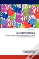 Localizing Reggio