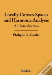 Locally Convex Spaces And Harmonic Analy