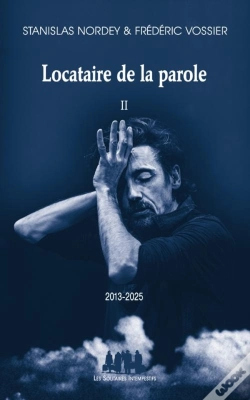 Capa do artigo Locataire De La Parole Tome 2 : 2013-2025