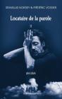 Locataire De La Parole Tome 2 : 2013-2025 - Preview