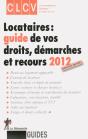 Locataires  Guide De Vos Droits  Demarches Et Recours 2012 - Preview