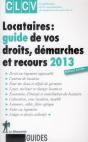 Locataires  Guide De Vos Droits  Demarches Et Recours 2013 - Preview
