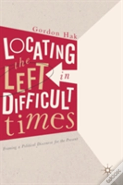 Capa do artigo Locating The Left In Difficult Times