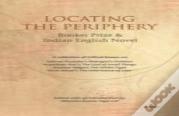 Locating The Periphery: Booker Prize & Indian English Novel