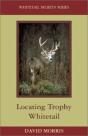 Locating Trophy Whitetails - Preview