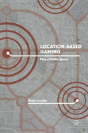 Location-Based Gaming - Preview