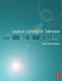 Location Lighting For Television - Preview