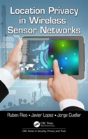 Location Privacy In Wireless Sensor Networks - Preview