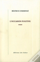 L'Occasion Fugitive
