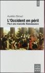L'Occident En Péril ; Pour Une Nouvelle Renaissance - Preview