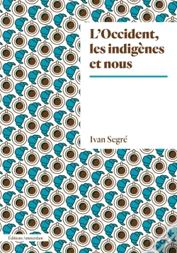 Capa do artigo L'Occident, Les Indigènes Et Nous