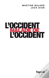 L'Occident Malade De L'Occident
