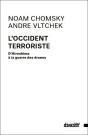 L'Occident Terroriste ; D'Hiroshima À La Guerre Des Drones - Preview